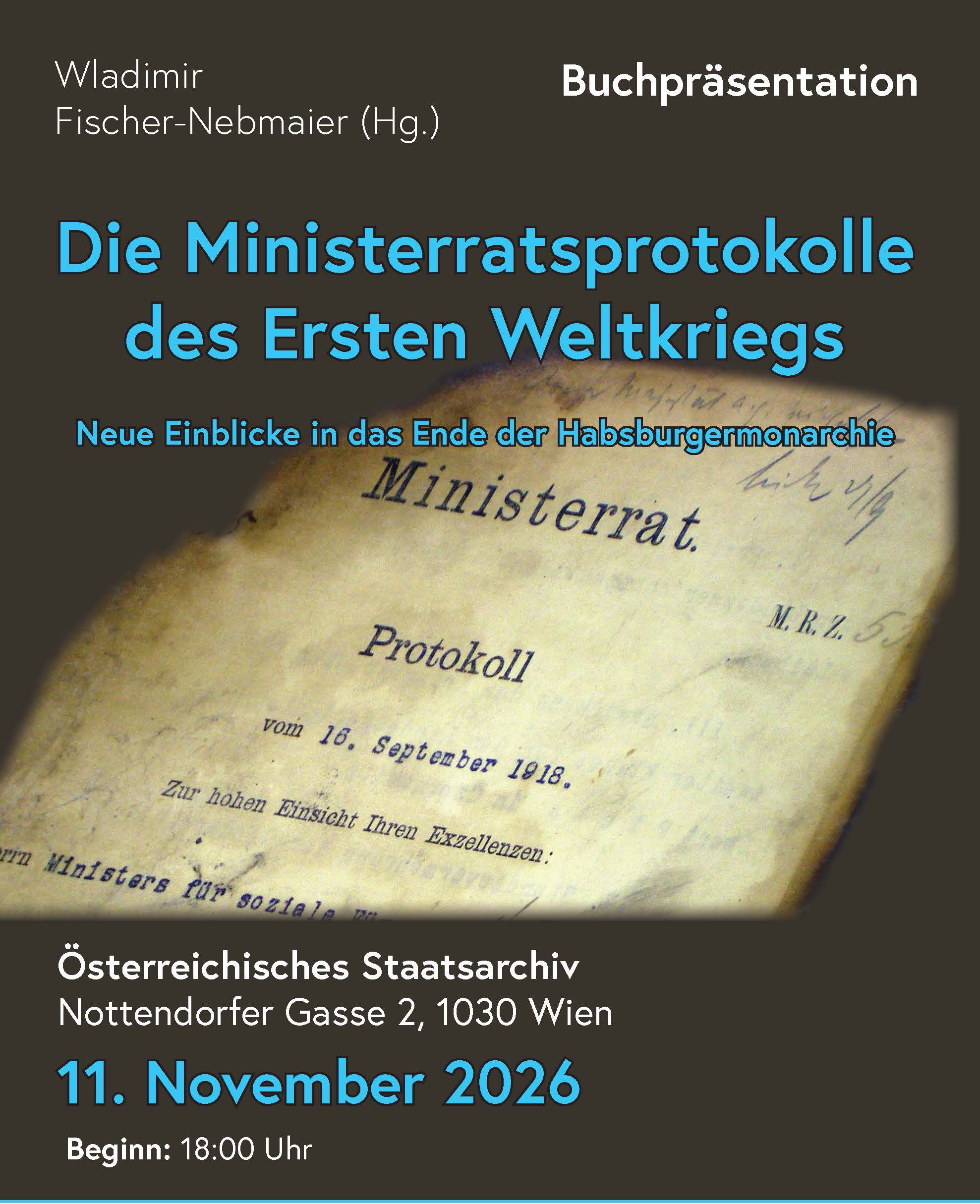 Buchpräsentation die Ministerratsprotokolle des Ersten Weltkriegs