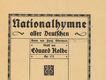 „Das Ganze vollkommen wertlos“ – eine „Nationalhymne aller Deutschen“