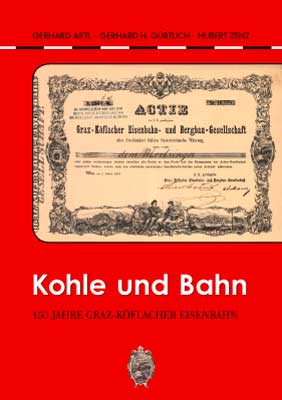 Cover Kohle und Bahn - 150 Jahre Graz-Köflacher Eisenbahn
